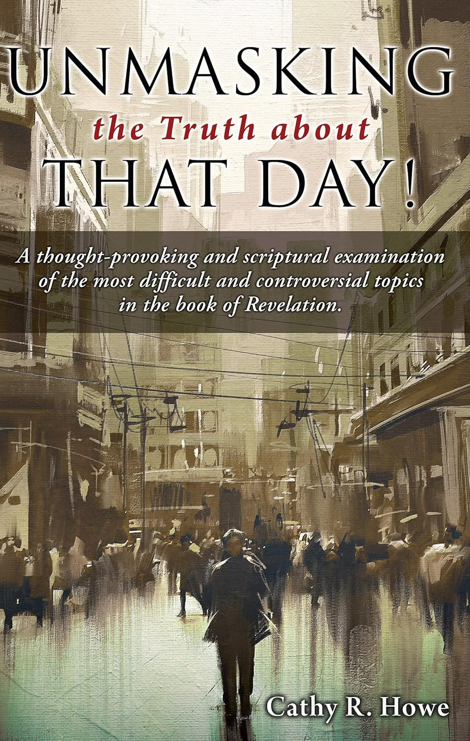 Unmasking the Truth About That Day! cover